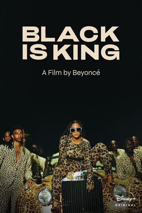 BLACK IS KING, a film by Beyoncé .
